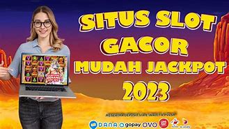 5 Daftar Situs Slot Gacor Hari Ini 2023 &Amp; Situs Slot Mudah Jackpot 2023 (Link Slot Gacor)