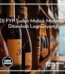 Sudah Mabuk Minuman Ditambah Mabuk Judi Supra Nada Pria Remix